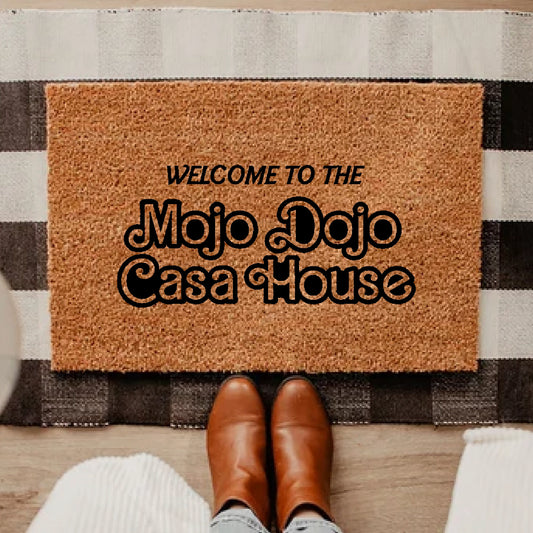 Mojo Dojo Casa House Doormat, Barbie Doormat, Funny Doormat, Welcome Doormat, Custom Doormat, Welcome Family Mat, Housewarming Gift